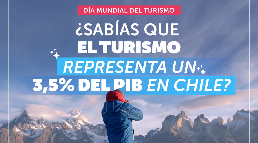 dia-mundial-turismo-chile.png__1440x2000_subsampling-2